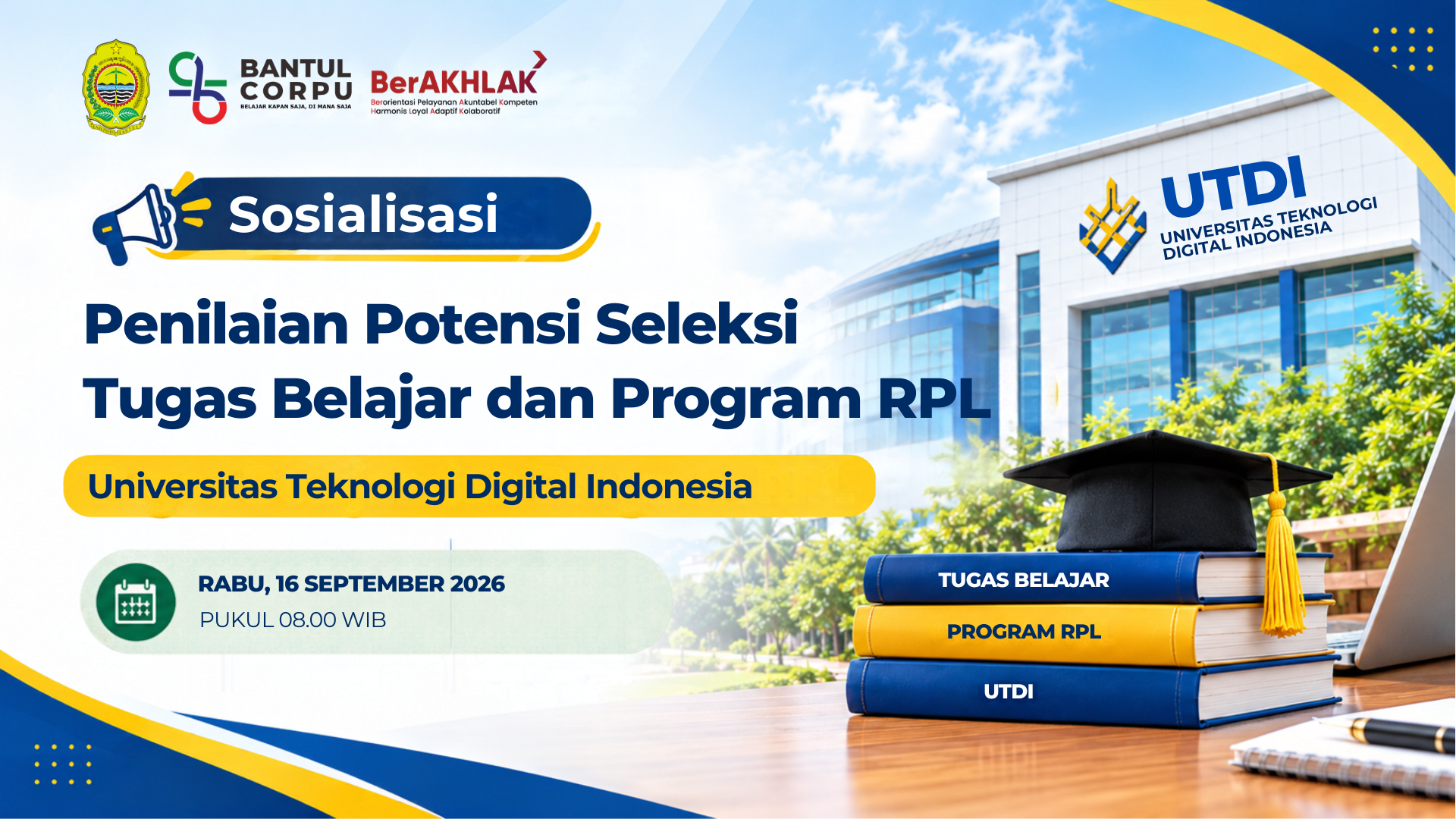 Sosialisasi Penilaian Potensi Seleksi Tugas Belajar dan Program RPL Universitas Teknologi Digital Indonesia